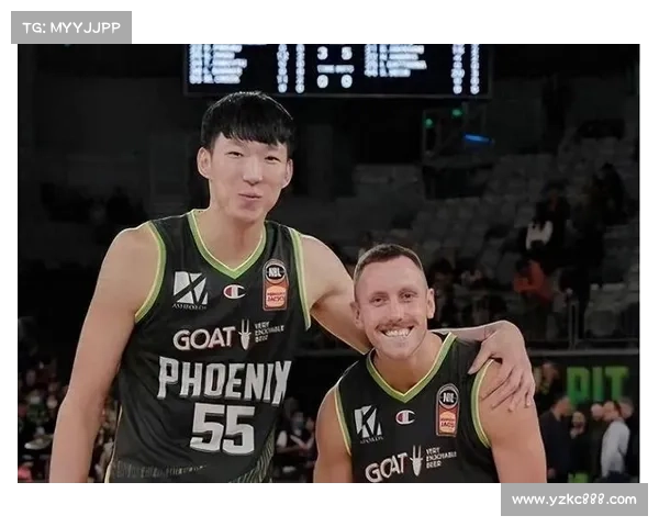 周琦加盟新疆男篮后对球队战术风格与整体竞争力的深远影响分析